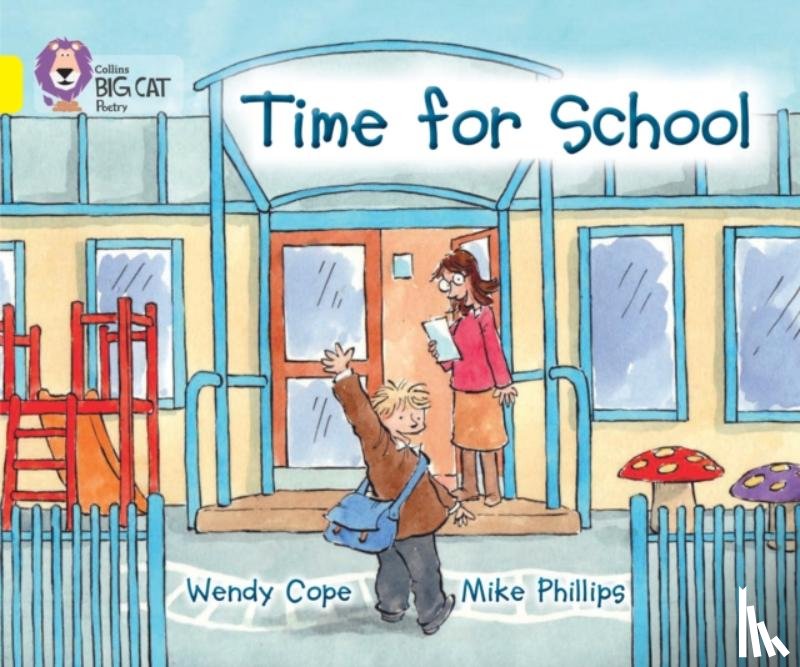 Cope, Wendy - Time for School
