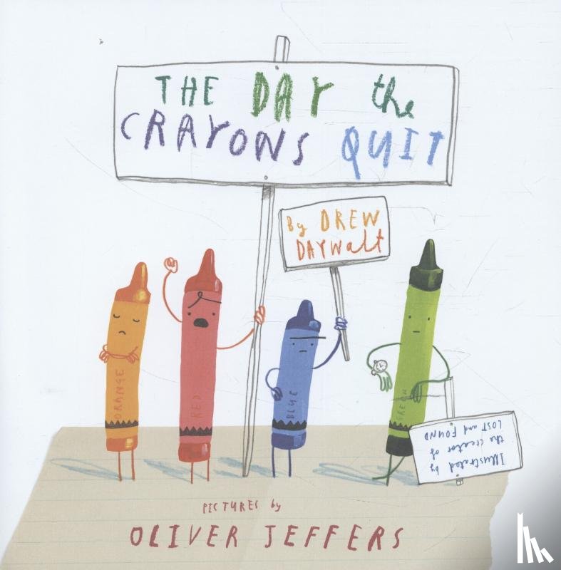 Drew Daywalt, Oliver Jeffers - The Day The Crayons Quit