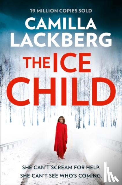 Lackberg, Camilla - The Ice Child
