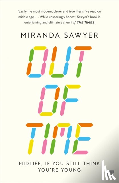 Sawyer, Miranda - Out of Time