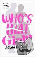 Mhairi McFarlane - Who's That Girl?
