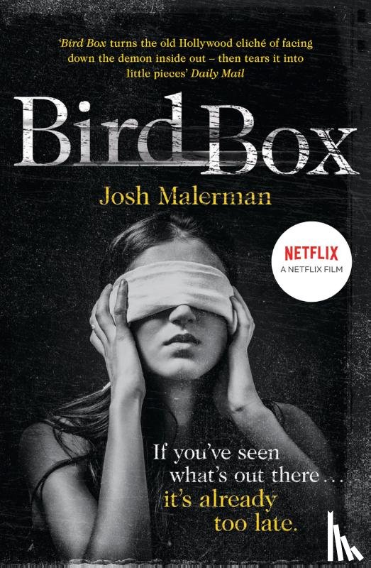 Malerman, Josh - Bird Box