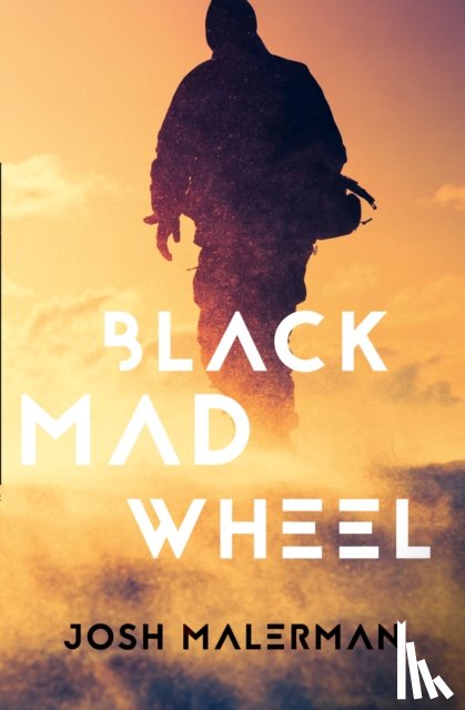 Malerman, Josh - Black Mad Wheel