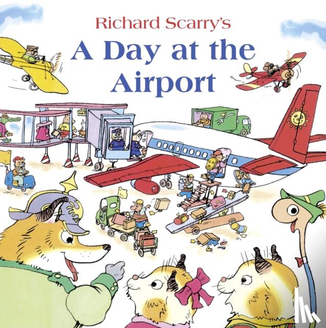 Scarry, Richard - A Day at the Airport