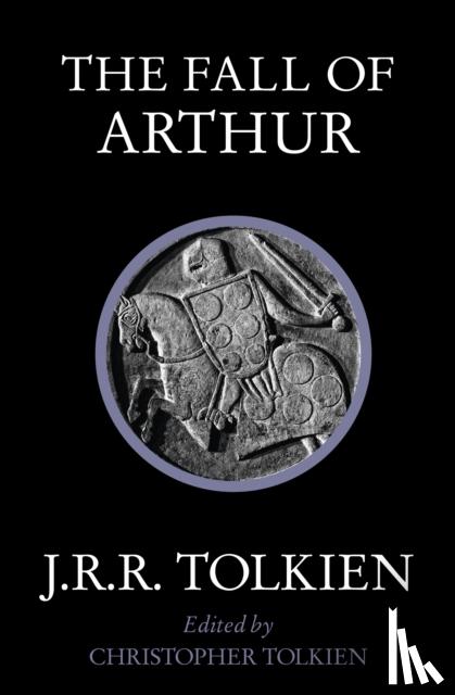 Tolkien, J. R. R. - The Fall of Arthur