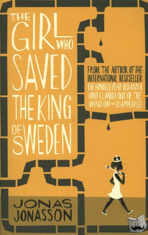 Jonasson, Jonas - The Girl Who Saved the King of Sweden