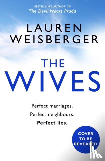 Weisberger, Lauren - The Wives