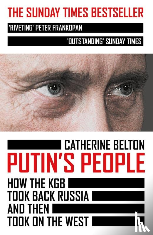 Belton, Catherine - Putin’s People