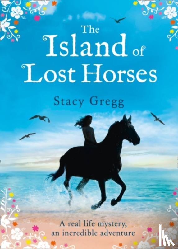 Gregg, Stacy - The Island of Lost Horses
