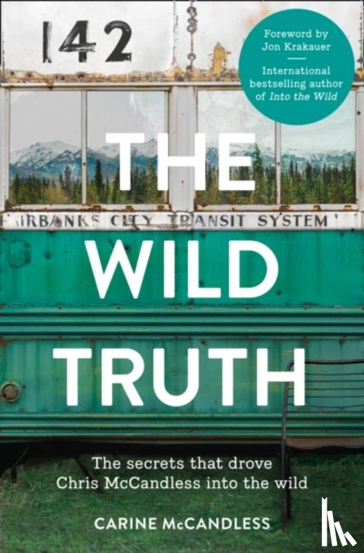 McCandless, Carine - The Wild Truth