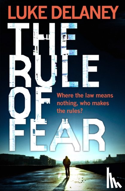 Delaney, Luke - The Rule of Fear
