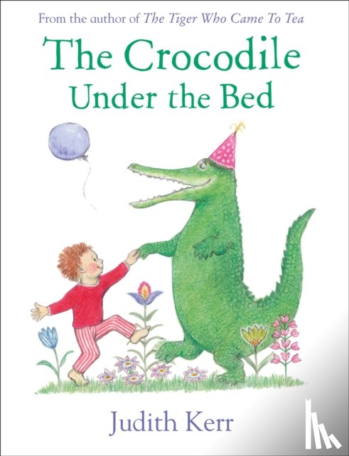 Kerr, Judith - The Crocodile Under the Bed