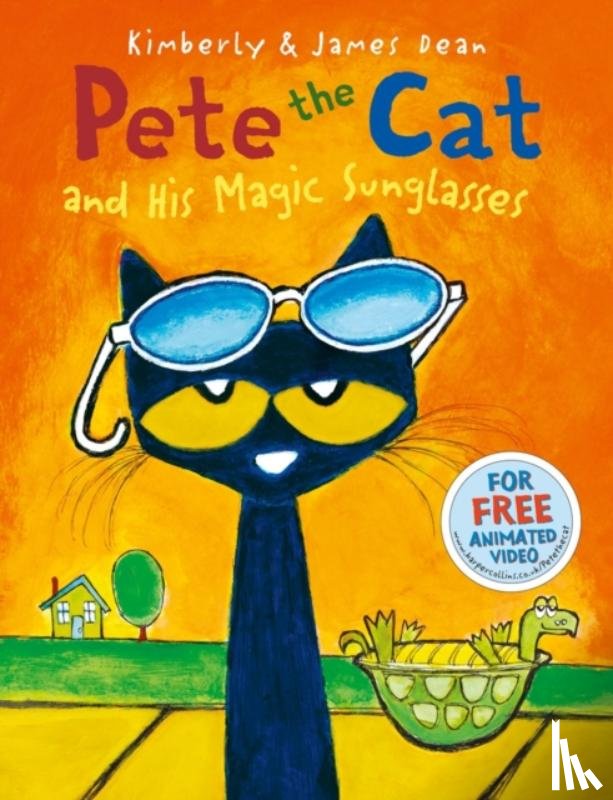 Dean, Kimberly - Pete the Cat and his Magic Sunglasses