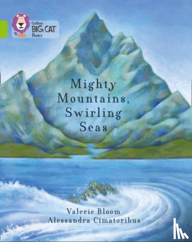 Bloom, Valerie - Mighty Mountains, Swirling Seas