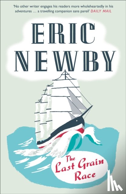 Newby, Eric - The Last Grain Race