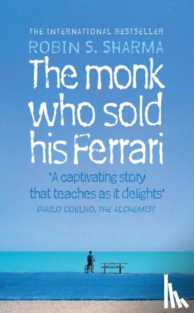Sharma, Robin - The Monk Who Sold his Ferrari