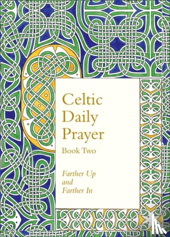 The Northumbria Community - Celtic Daily Prayer: Book Two
