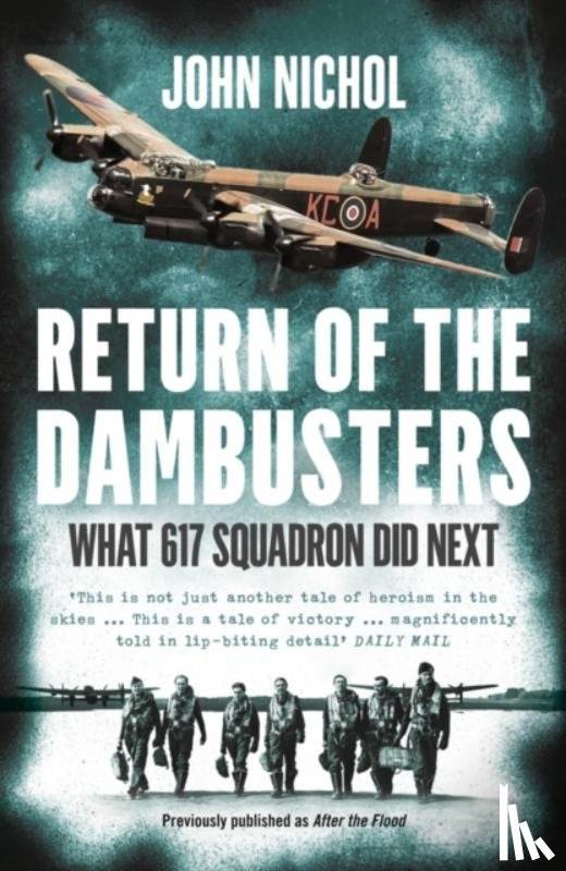 Nichol, John - Return of the Dambusters