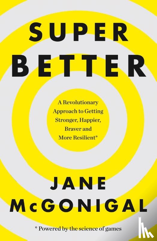 McGonigal, Jane - SuperBetter