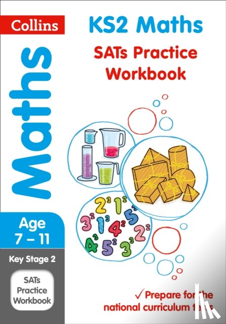 Collins KS2 - Collins KS2 SATs Revision and Practice - New 2014 Curriculum Edition ? KS2 Maths: Practice Workbook