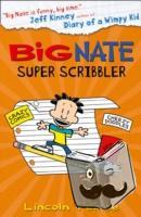 Peirce, Lincoln - Big Nate Super Scribbler