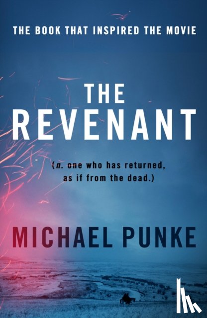 Punke, Michael - The Revenant