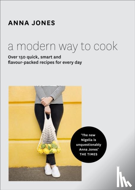 Jones, Anna - A Modern Way to Cook
