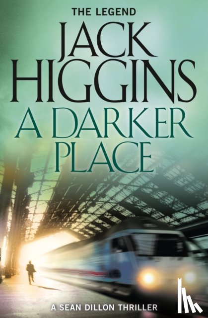 Higgins, Jack - A Darker Place