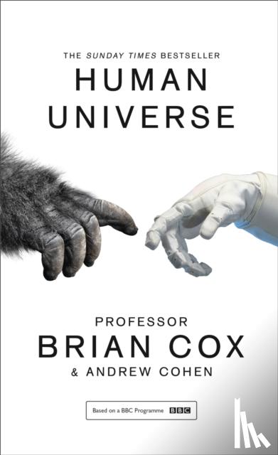 Cox, Professor Brian, Cohen, Andrew - Human Universe