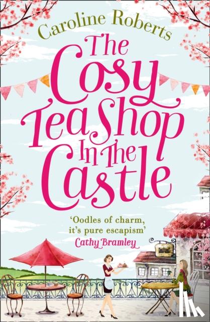 Roberts, Caroline - The Cosy Teashop in the Castle