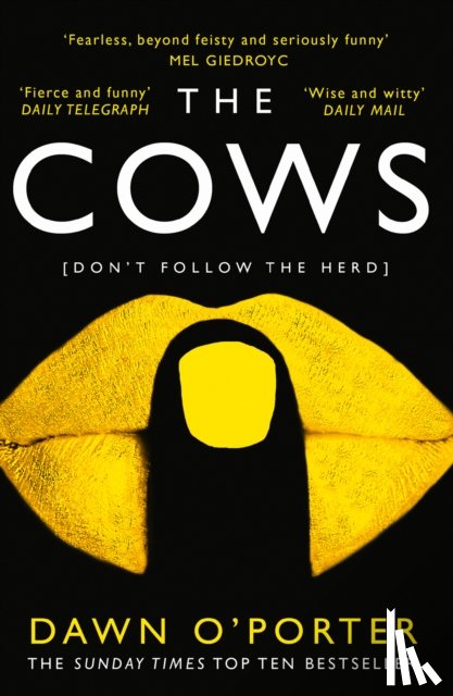 O’Porter, Dawn - The Cows