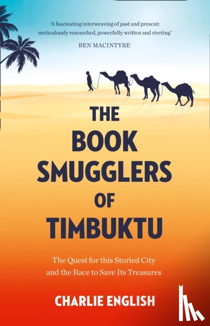 English, Charlie - The Book Smugglers of Timbuktu