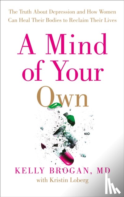 Brogan, Dr Kelly - A Mind of Your Own