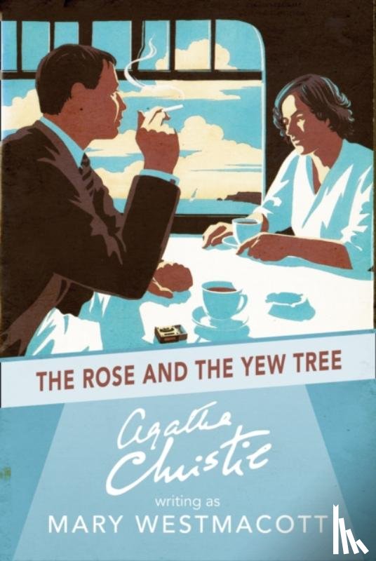 Christie, Agatha - The Rose and the Yew Tree