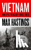 Hastings, Max - Vietnam