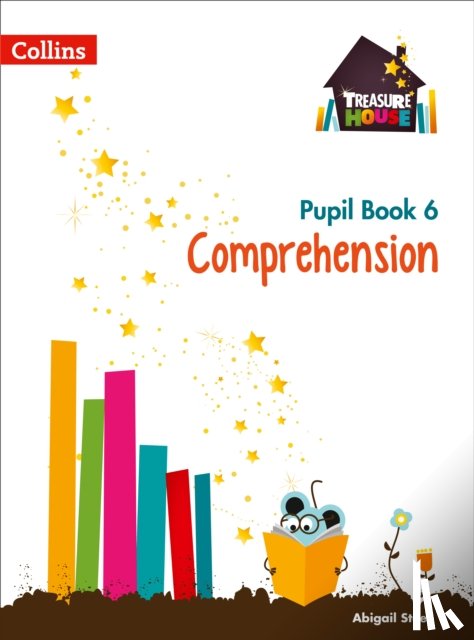 Steel, Abigail - Comprehension Year 6 Pupil Book
