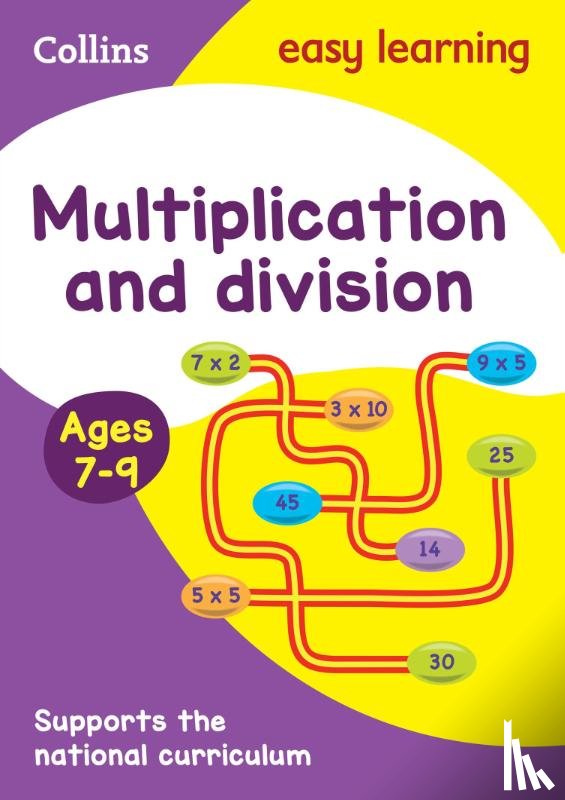 Collins Easy Learning - Multiplication and Division Ages 7-9