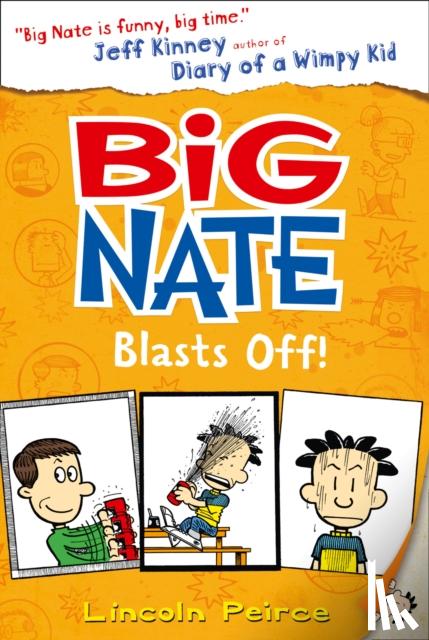 Peirce, Lincoln - Big Nate Blasts Off