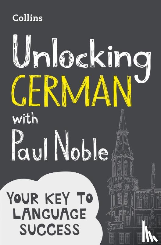 Noble, Paul - Unlocking German with Paul Noble