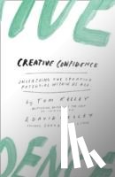 Kelley, David, Kelley, Tom - Creative Confidence
