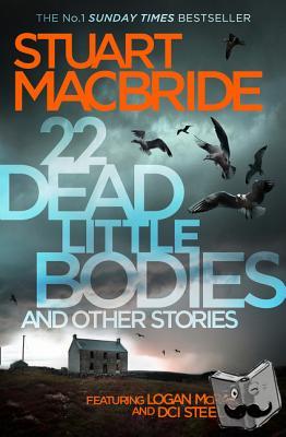 MacBride, Stuart - 22 Dead Little Bodies and Other Stories