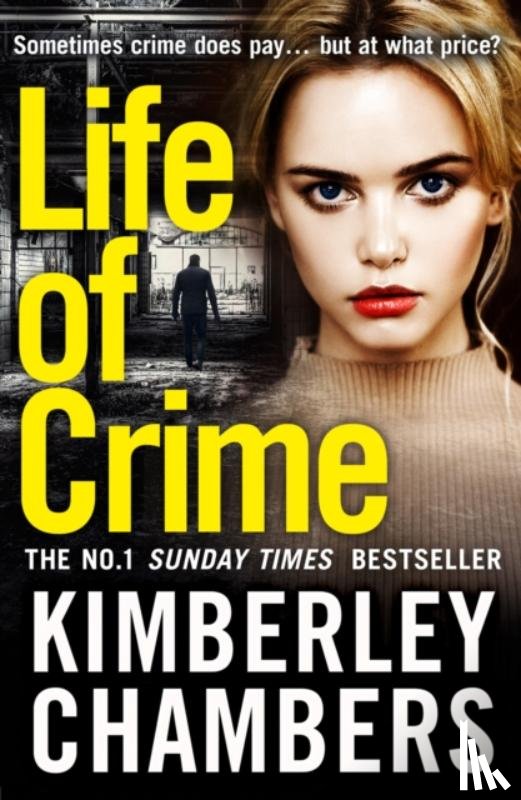 Chambers, Kimberley - Life of Crime