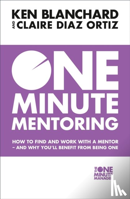 Blanchard, Ken, Diaz-Ortiz, Claire - One Minute Mentoring