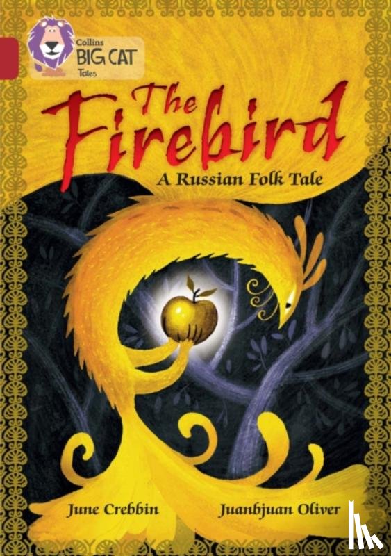 Crebbin, June - The Firebird: A Russian Folk Tale
