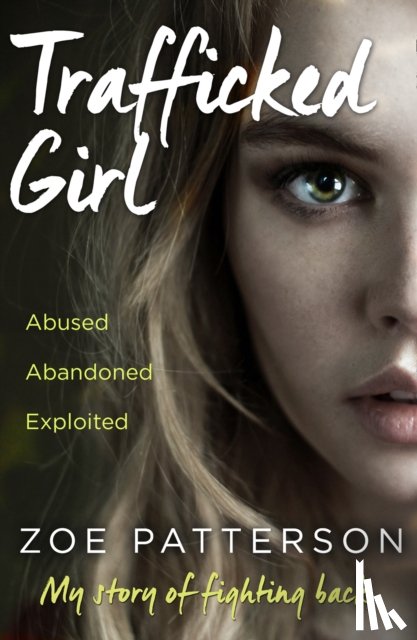 Patterson, Zoe, Smith, Jane - Trafficked Girl