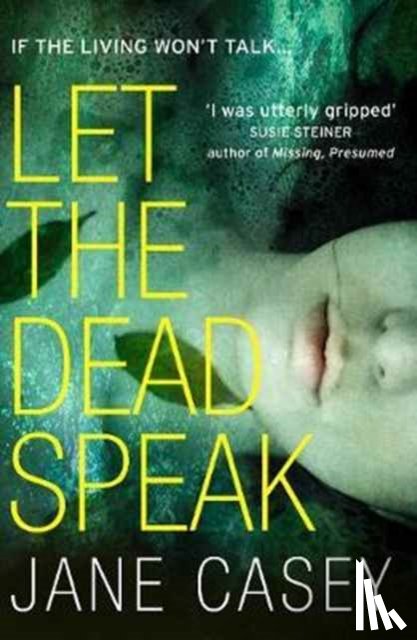 Casey, Jane - Let the Dead Speak