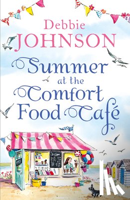 Johnson, Debbie - Summer at the Comfort Food Cafe