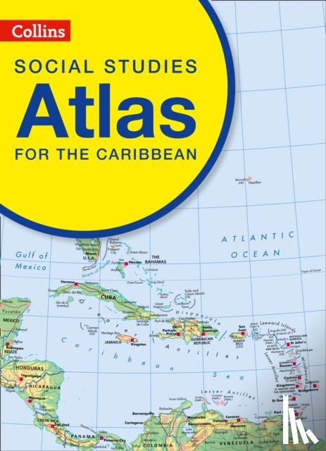 Collins Kids - Collins Social Studies Atlas for the Caribbean