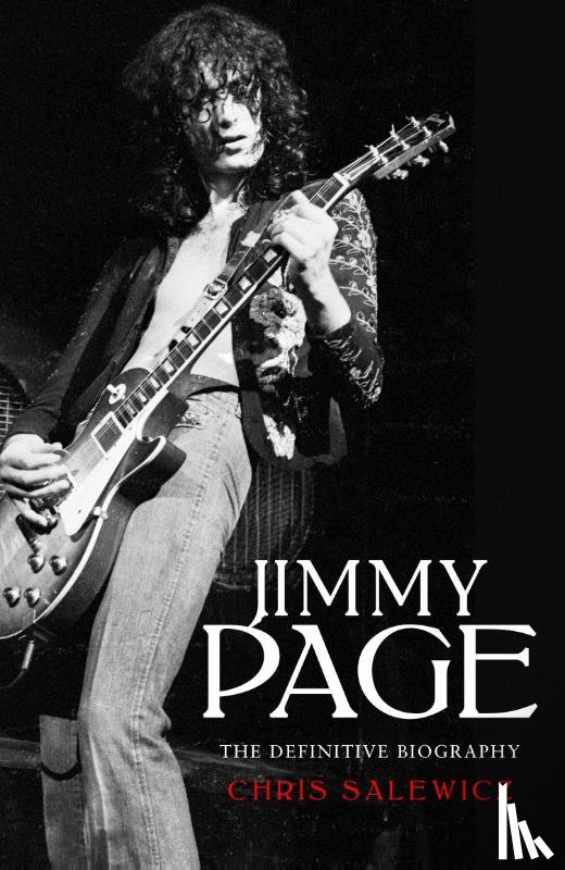 Salewicz, Chris - Jimmy Page: The Definitive Biography