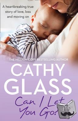 Glass, Cathy - Can I Let You Go?